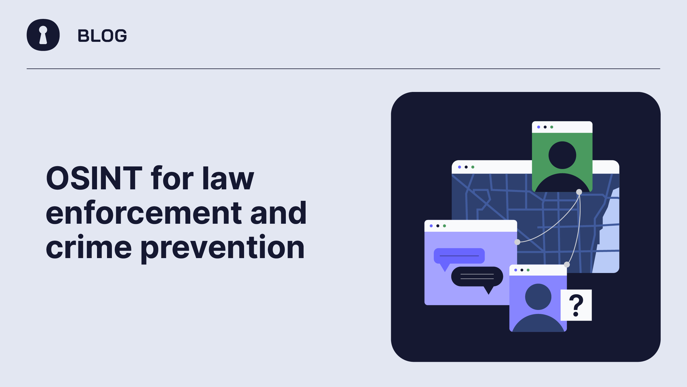 OSINT for law enforcement and crime prevention | authentic8