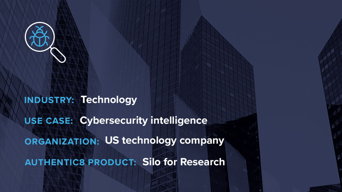 U.S. technology company uses Silo for threat intel, vulnerability management and brand protection