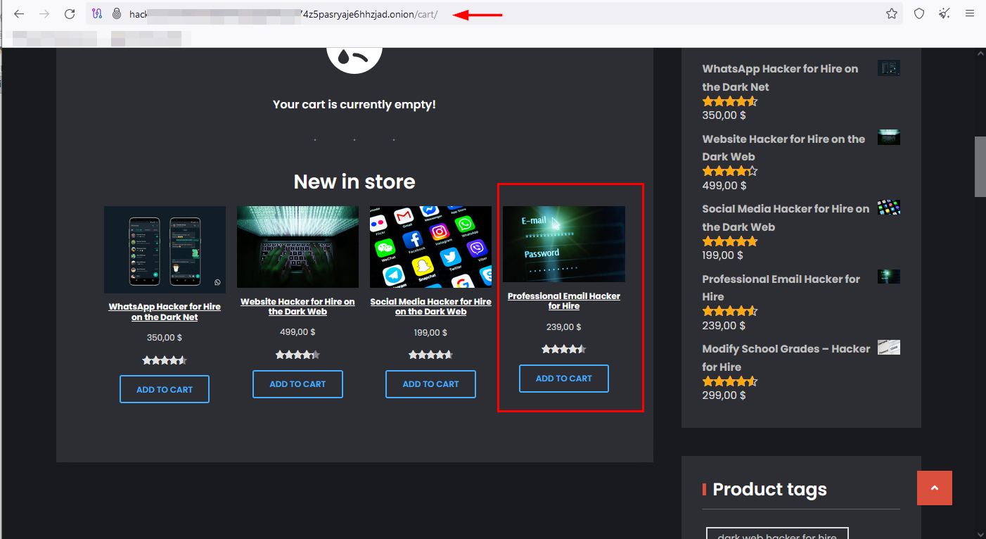 Some darknet websites promote hacking services to infiltrate any email account for a fee